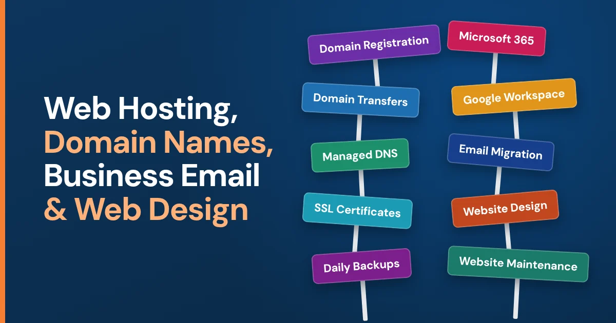 Web Hosting, Domain Names, Business Email and Web Design Canada Web hosting, domain names, business email and web design services Canada: domain registration, domain transfers, managed DNS, SSL certificates, daily backups, Microsoft 365, Google Workspace, email migration, website design and website maintenance